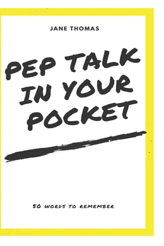 Pep Talk in Your Pocket! 50 Words to Remember