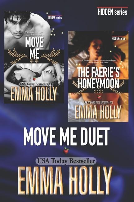 The Move Me Duet (Move Me, The Faeries Honeymoon)