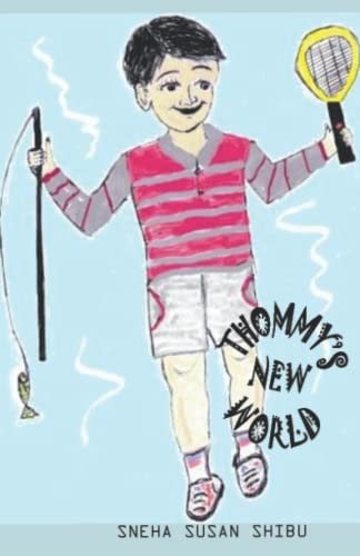Thommy's New World A Short Provincial Holiday