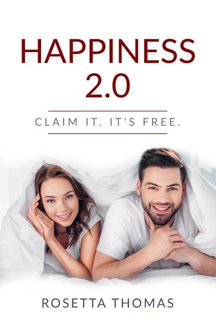 Happiness 2.0: Claim It. Its Free