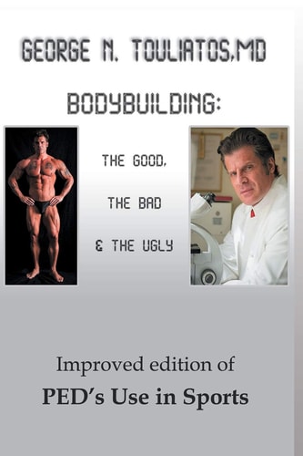 Bodybuilding The Good, the Bad and the Ugly