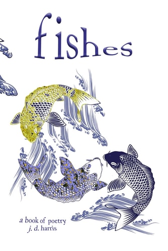 Fishes A Book of Poetry