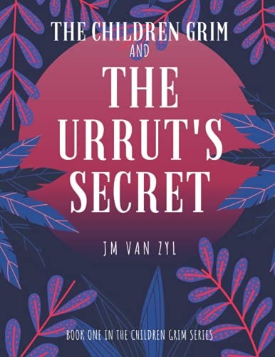 The Children Grim And The Urrut's Secret
