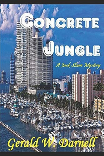 Concrete Jungle A Jack Sloan Mystery