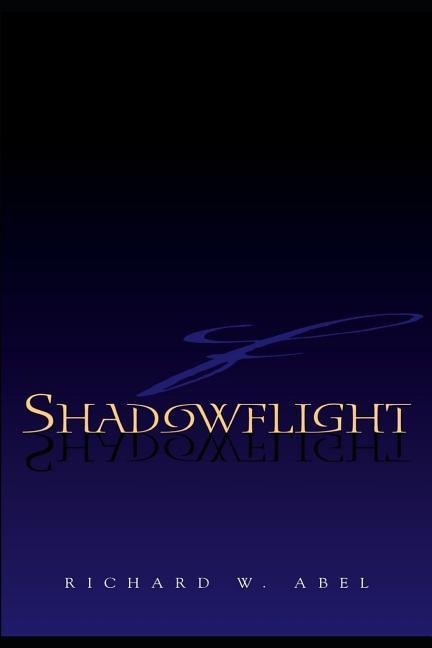 The Shadowflight Saga, Book One: Mark of the Darksworn