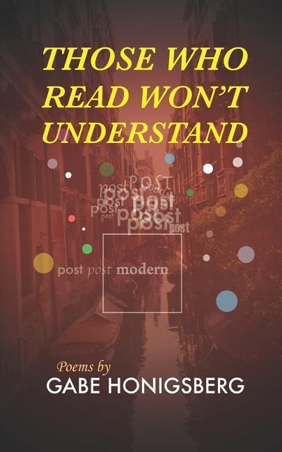Those Who Read Wont Understand