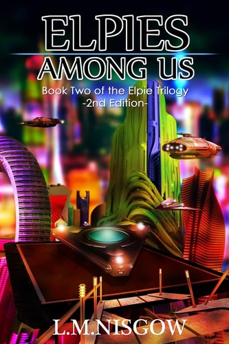 Elpies Among Us Book Two of the Elpie Trilogy