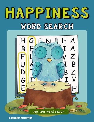 Happiness Word Search - My First Word Search Word Search Puzzle for Kids Ages 4 - 6 Years