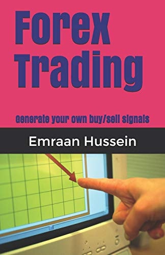 Forex Trading Generate Your Own Buy/sell Signals