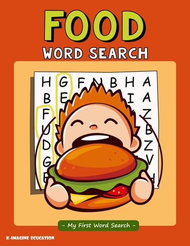 Food Word Search - My First Word Search Word Search Puzzle for Kids Ages 4 - 6 Years