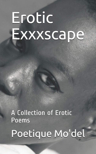 Erotic Exxxscape A Collection of Erotic Poems