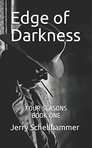 Edge of Darkness Four Seasons Book One