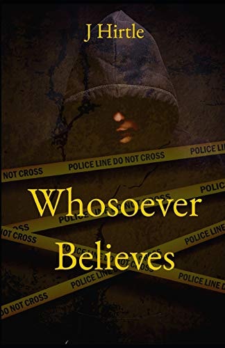 Whosoever Believes