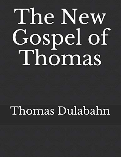 The New Gospel of Thomas