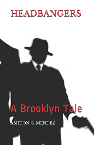 Headbangers A Brooklyn Tale