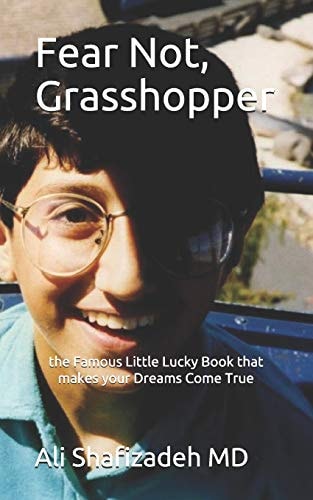 Fear Not, Grasshopper The Famous Little Lucky Book That Makes Your Dreams Come True