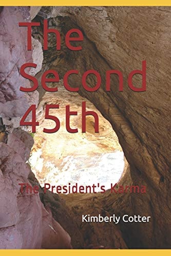 The Second 45th The President's Karma