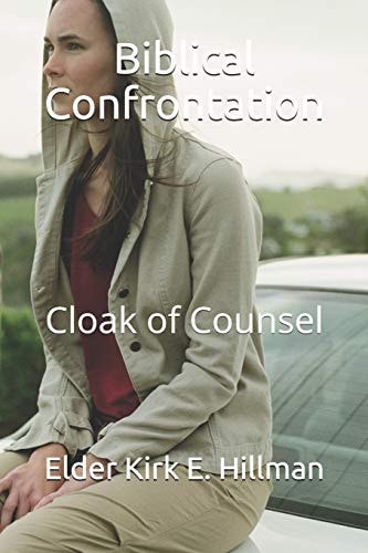 Biblical Confrontation Cloak of Counsel