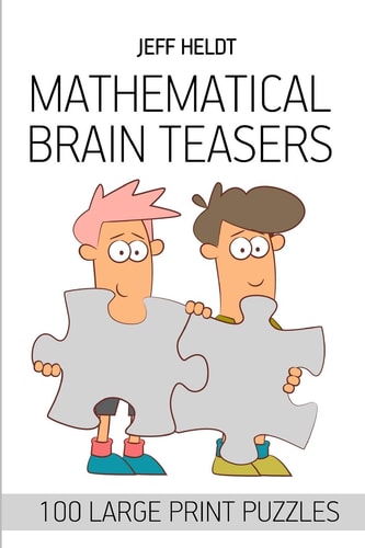 Mathematical Brain Teasers Rossini Sudoku Puzzles - 100 Large Print Puzzles