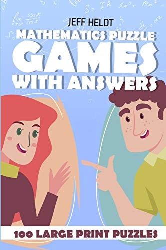 Mathematics Puzzle Games With Answers Sukrokuro Puzzles - 100 Large Print Puzzles