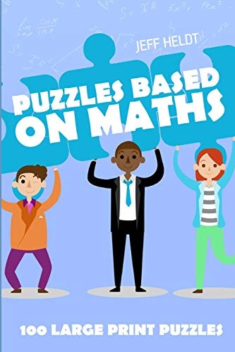 Puzzles Based On Maths Number Chain Puzzles - 100 Large Print Puzzles