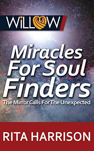 Miracles For Soul Finders The Mirror Calls For The Unexpected
