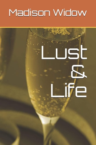 Lust & Life