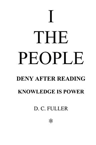 I the People Deny After Reading, Knowledge Is Power