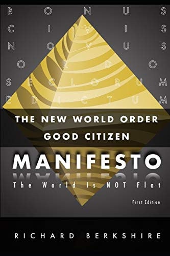 The New World Order Good Citizen Manifesto The World Is Not Flat