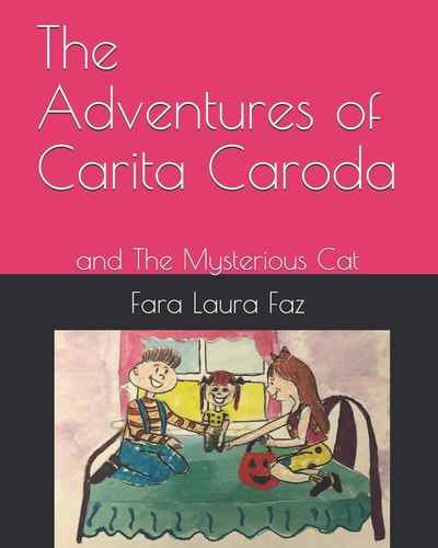 The Adventures of Carita Caroda And The Mysterious Cat
