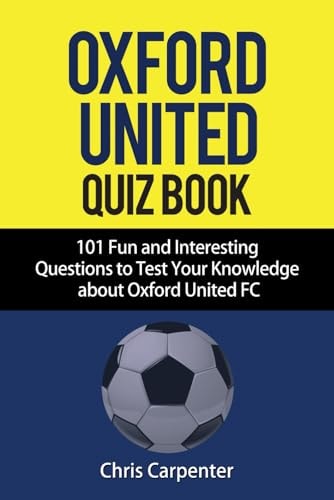 Oxford United FC Quiz Book