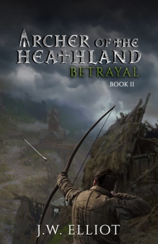 Archer of the Heathland Betrayal (Book 2)