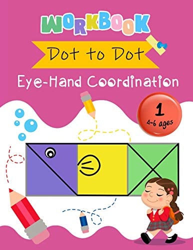 Dot to Dot Eye-Hand Coordination Workbook 4-6 Ages Early Learning Activity Book