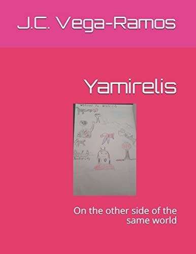 Yamirelis On the Other Side of the Same World