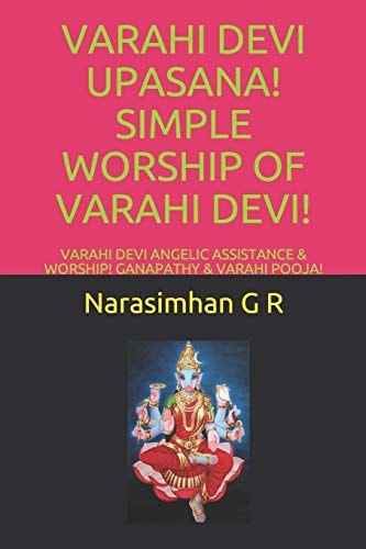 Varahi Devi Upasana! Simple Worship of Varahi Devi! Varahi Devi Angelic Assistance & Worship! Ganapathy & Varahi Pooja!