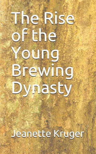 The Rise of the Young Brewing Dynasty
