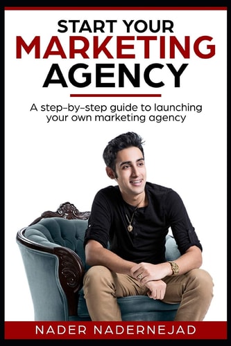 Start Your Marketing Agency A Step-By-step Guide to Launching Your Own Marketing Agency
