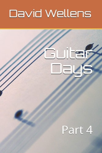 Guitar Days Part 4