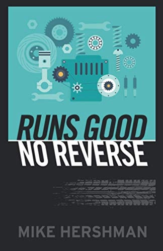 Runs Good --No Reverse