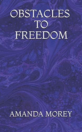 Obstacles to Freedom