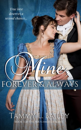 Mine, Forever and Always A Historical Romance Novella