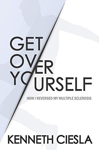 Get Over Yourself How I Reversed My MS