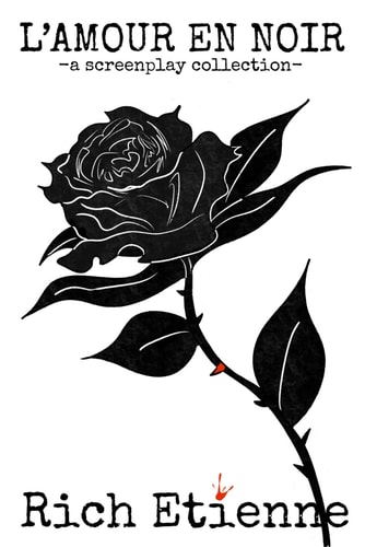 L' Amour en Noir A Screenplay Collection