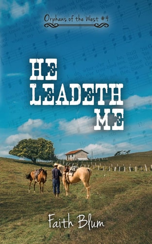 He Leadeth Me