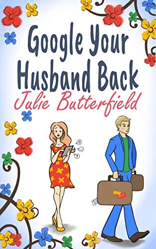 Google Your Husband Back
