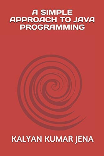 A Simple Approach to Java Programming