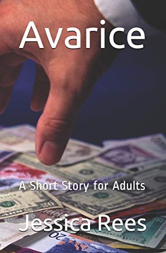 Avarice A Short Story for Adults