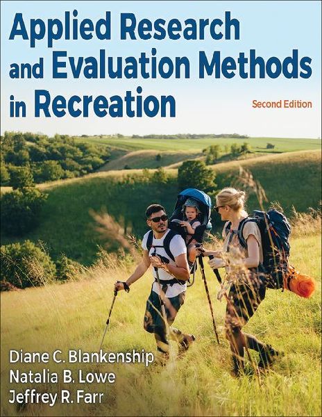 Applied Research and Evaluation Methods in Recreation