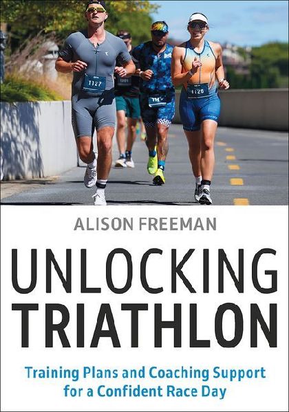 Unlocking Triathlon: Training Plans and Coaching Support for a Confident Race Day