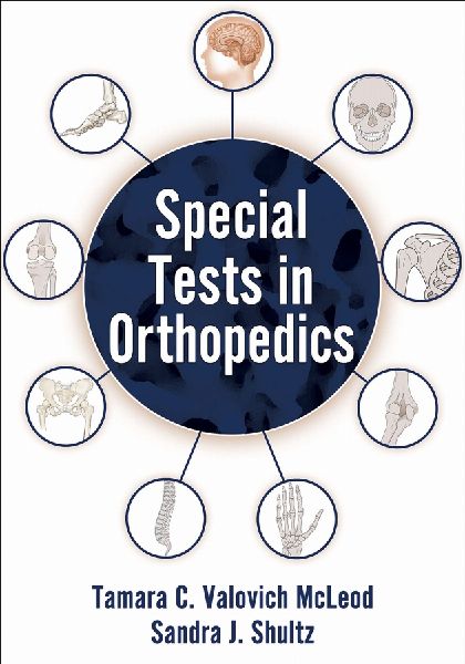 Special Tests in Orthopedics